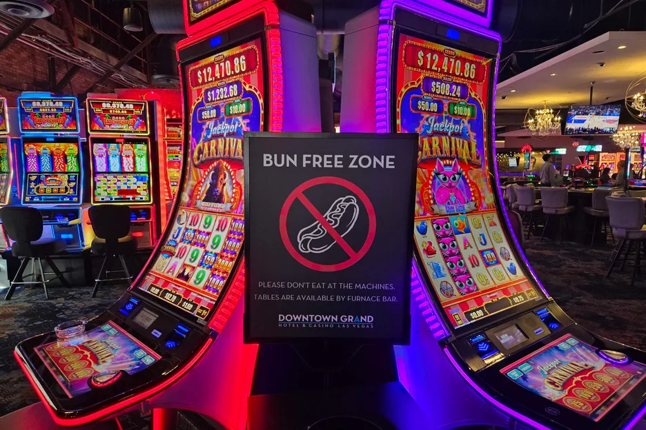 It's a Bun Free Zone at the slot machines near the snack bar at Downtown Grand. 