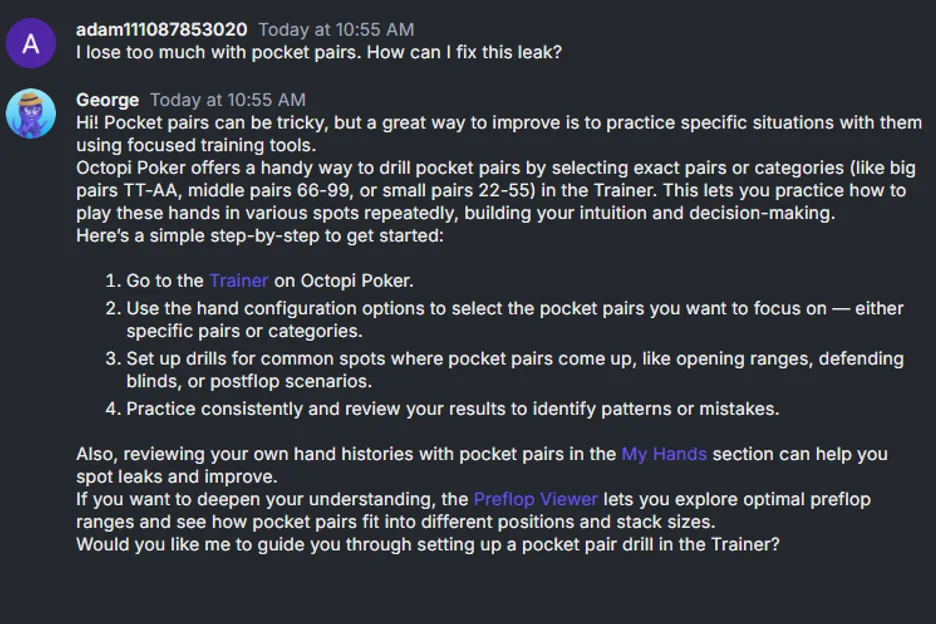 'Ask George' is a great, open-ended tool that will help you get the most from the software.