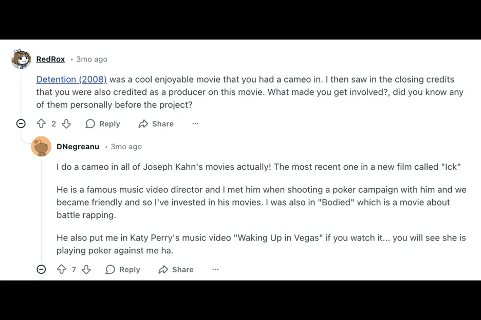 In a recent Reddit Ask Me Anything thread, Daniel Negreanu clarified his involvement in various film projects. 