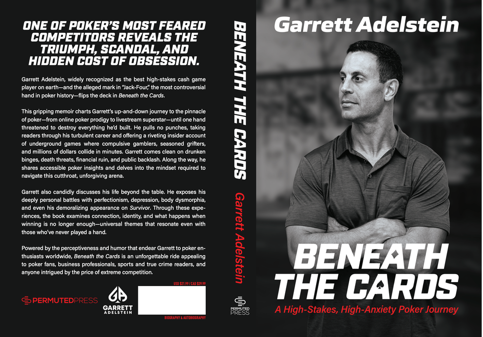 Extract from Garrett Adelstein’s new book Beneath the Cards: ‘I’ve Got It’